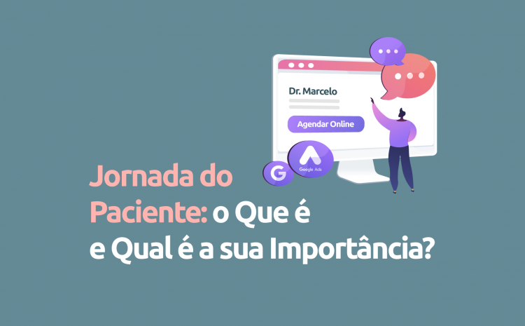 Jornada do paciente: o que é e qual é a sua importância?